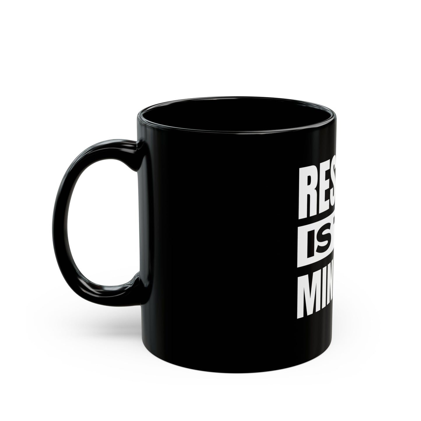 Respect Is the Minimum Black Mug (11oz, 15oz)