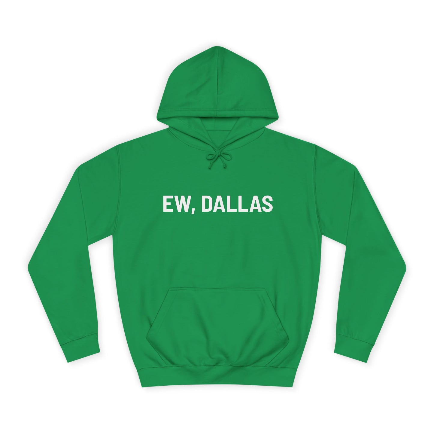 Ew, Dallas – Unisex College Hoodie
