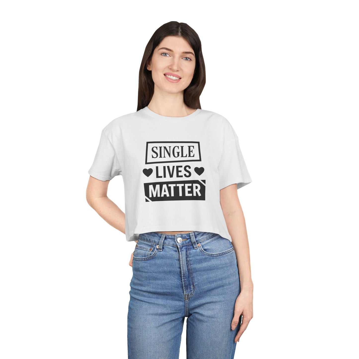 Single Lives Matter Women's Crop Tee