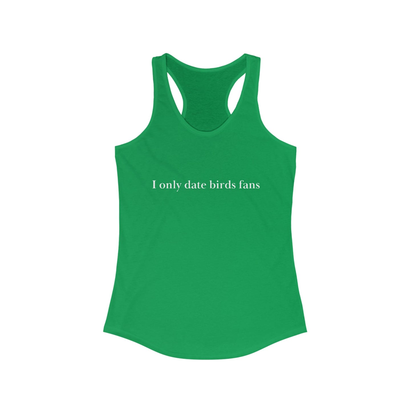 I Only Date Birds Fans – Women's Racerback Tank