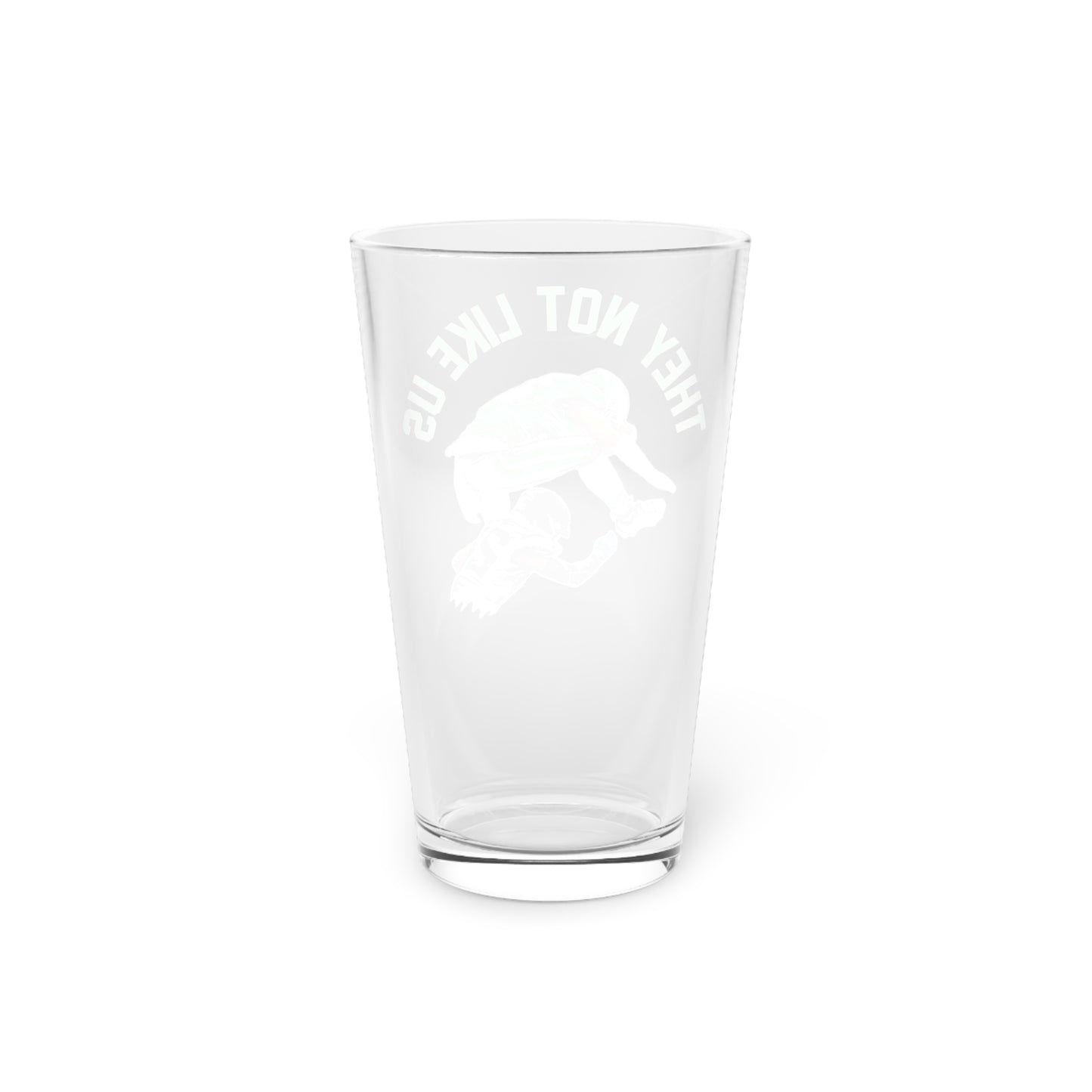 "They Not Like Us" Philadelphia Eagles Pint Glass, 16oz