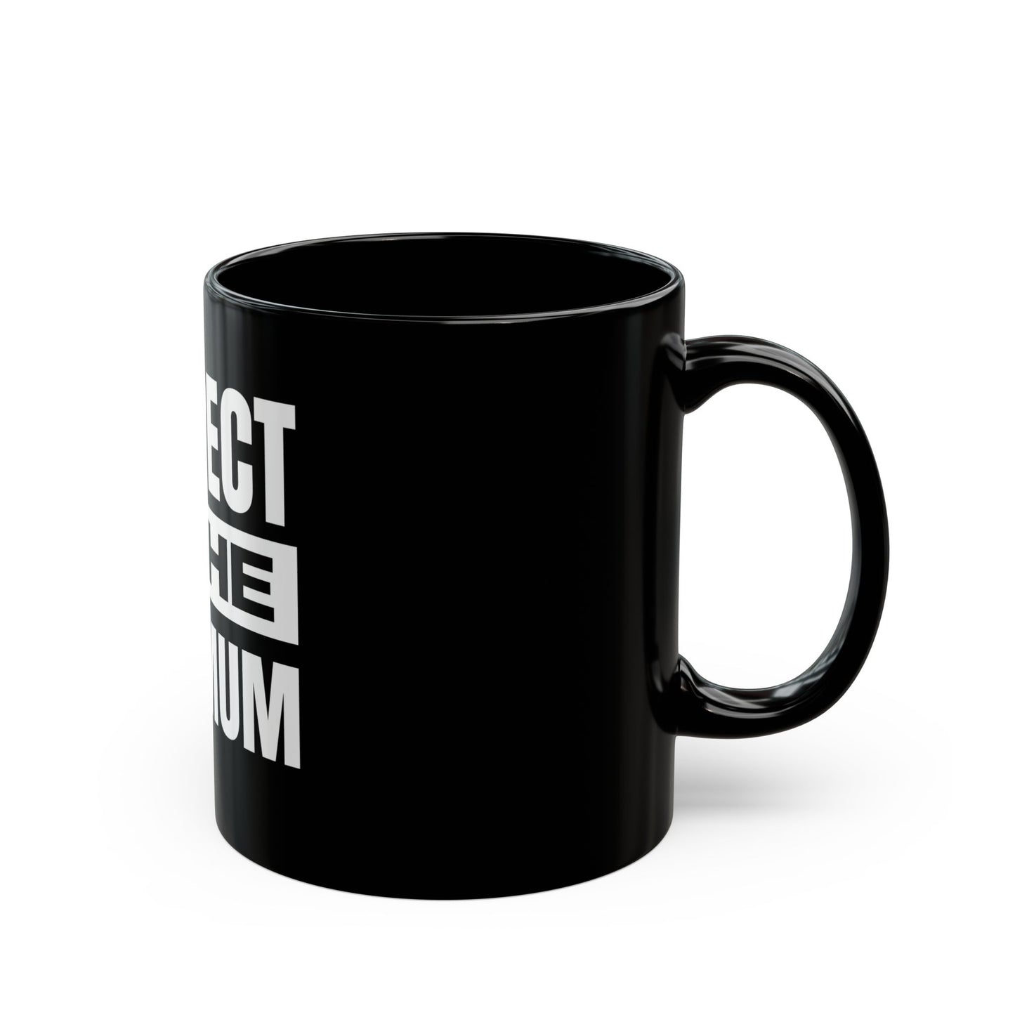 Respect Is the Minimum Black Mug (11oz, 15oz)