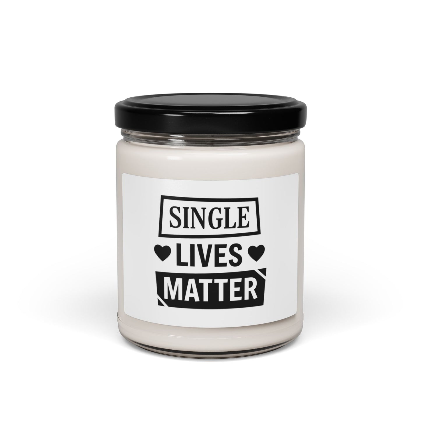 Single Lives Matter Scented Soy Candle, 9oz