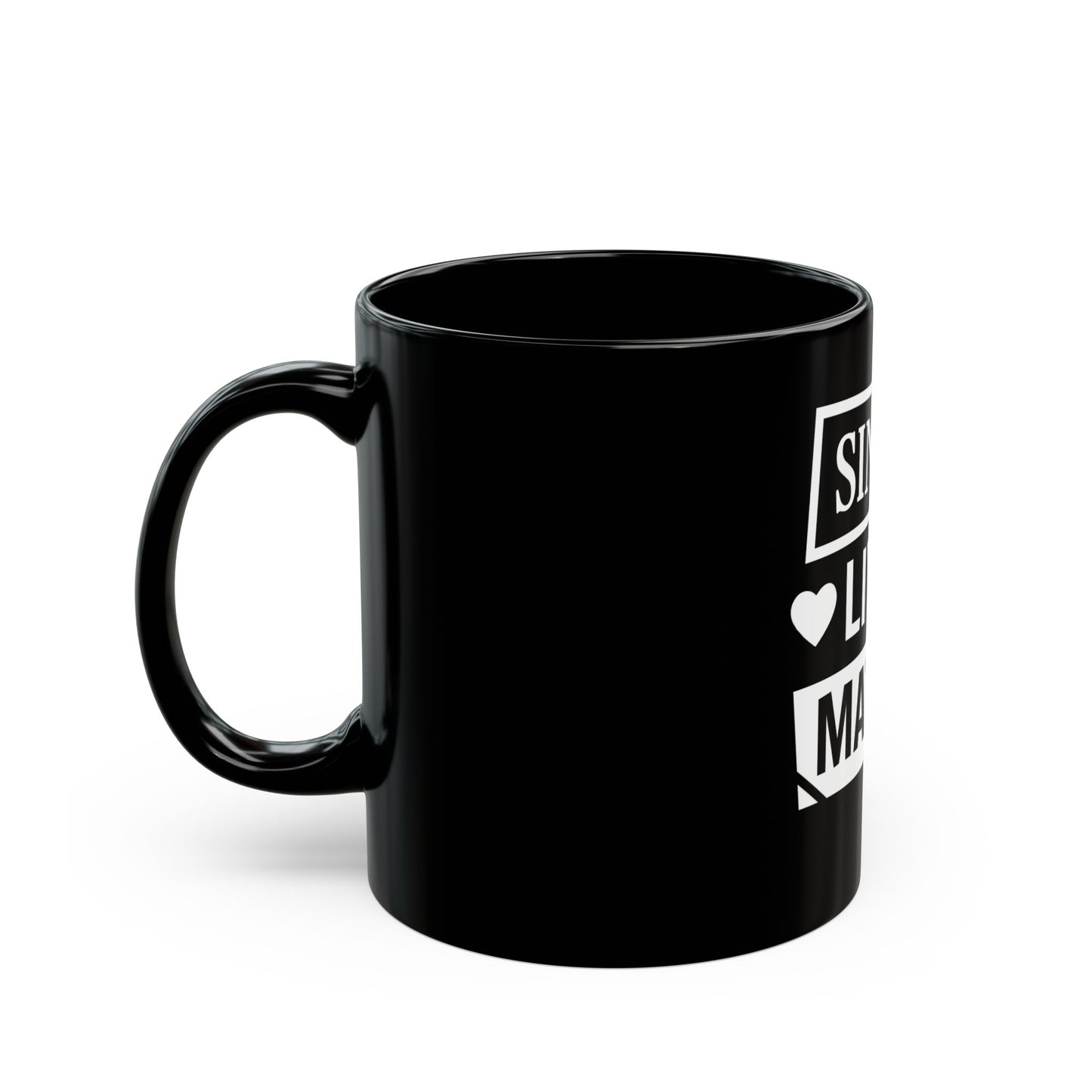 Single Lives Matter Black Mug (11oz, 15oz)