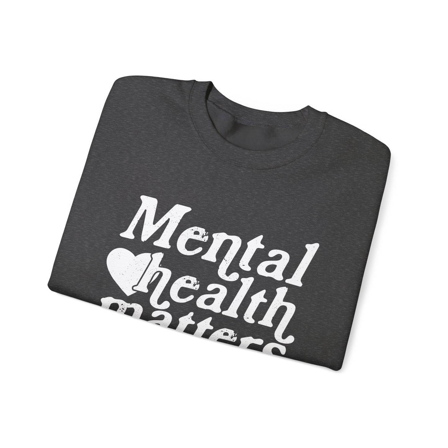 Mental Health Matters Unisex Heavy Blend™ Crewneck Sweatshirt