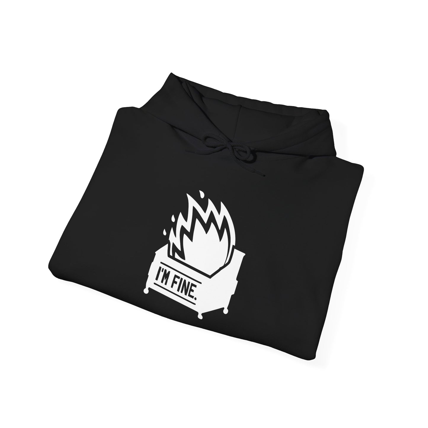 I'm Fine" (Dumpster Fire) Unisex Heavy Blend™ Hooded Sweatshirt