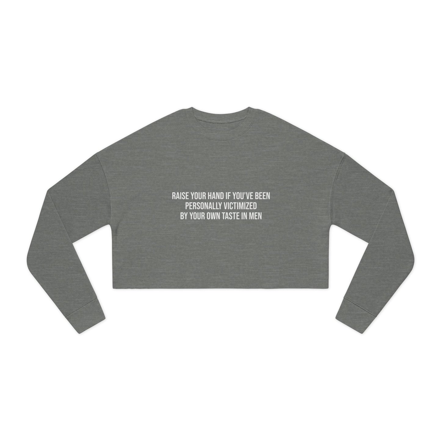 Raise Your Hand – For Those Who Can Relate Women's Cropped Sweatshirt