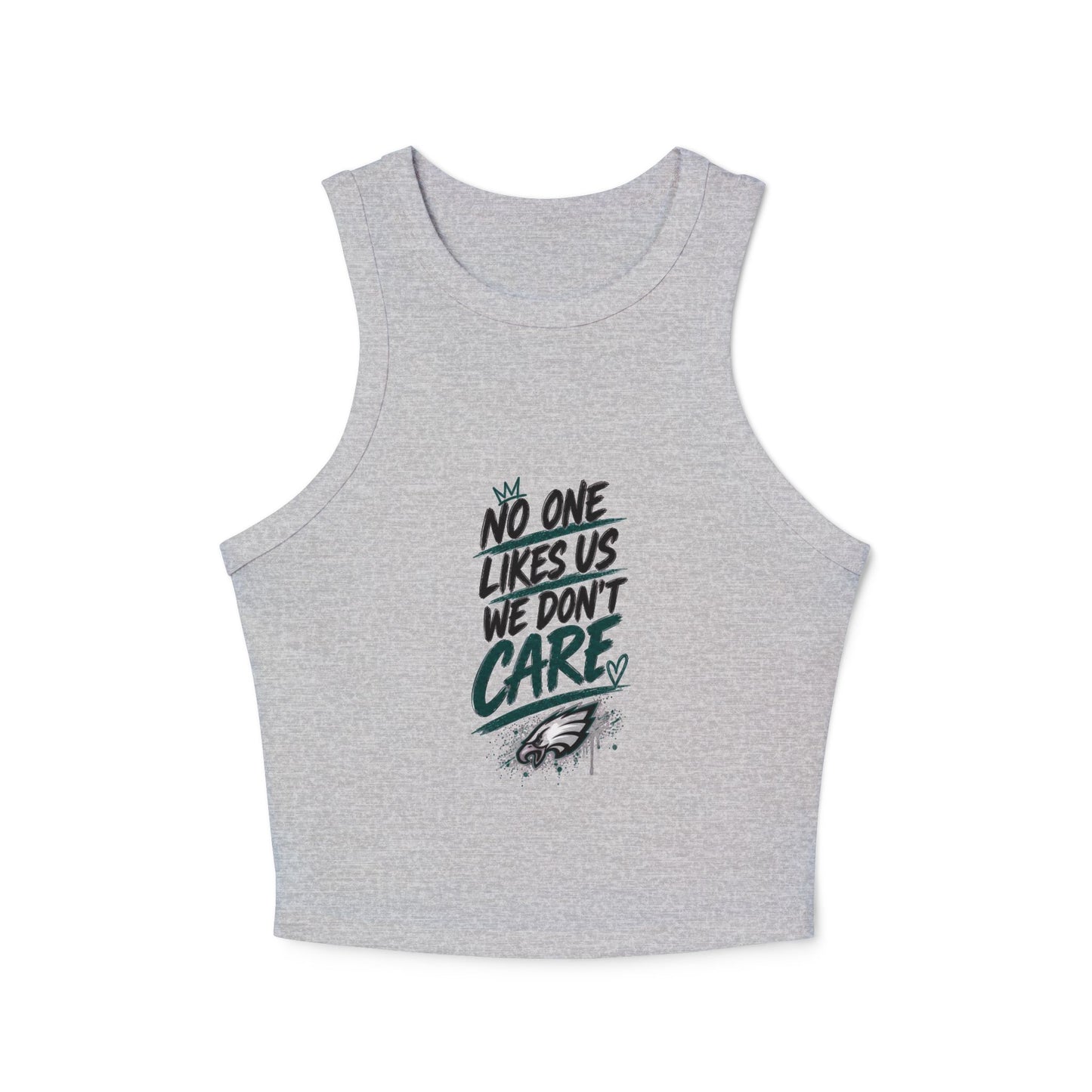 No One Likes Us We Don't Care – Women's Micro Rib Racer Tank Top