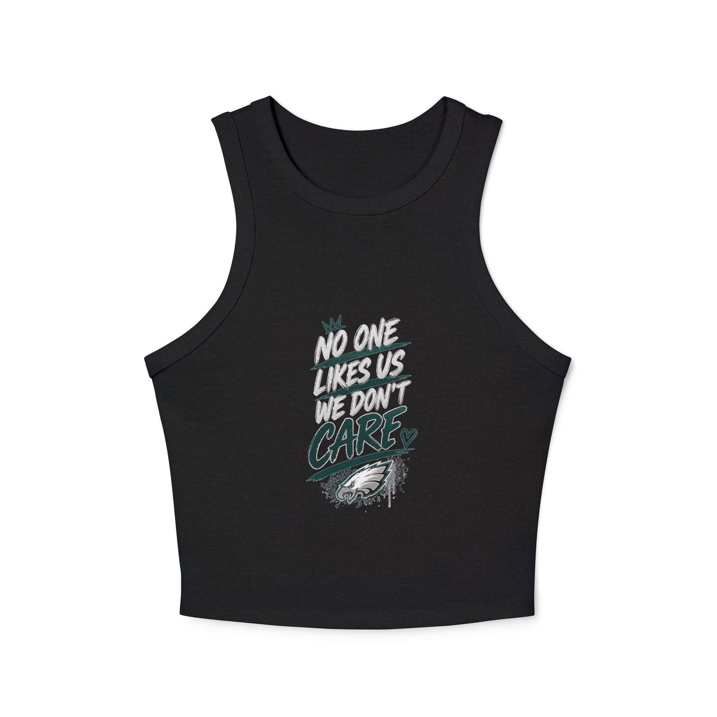 No One Likes Us We Don't Care – Women's Micro Rib Racer Tank Top