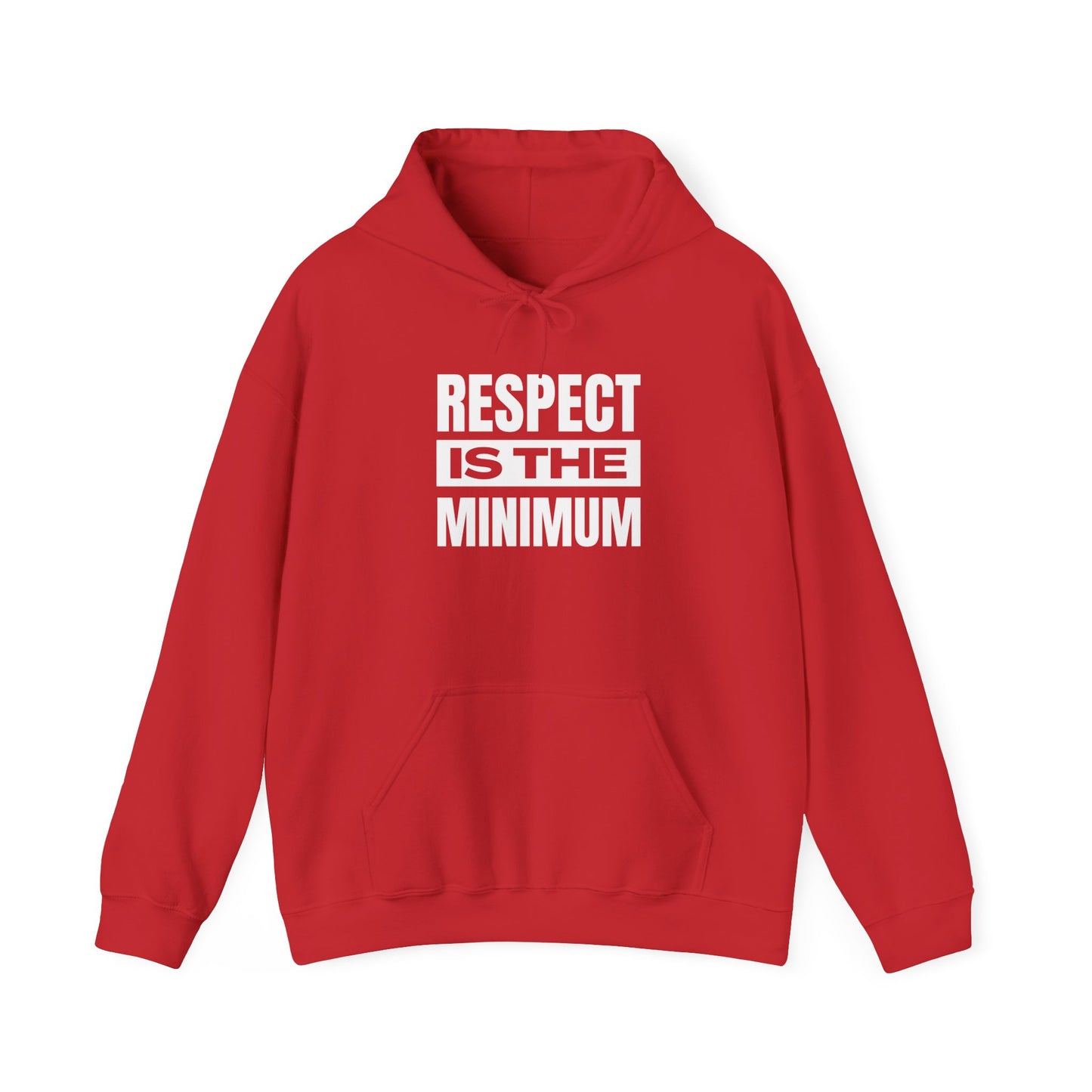 Respect Is the Minimum Unisex Heavy Blend™ Hooded Sweatshirt