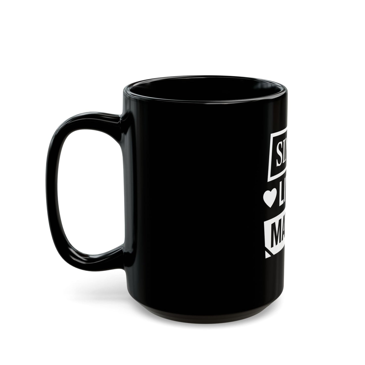 Single Lives Matter Black Mug (11oz, 15oz)